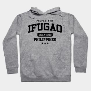 Ifugao - Property of the Philippines Shirt Hoodie